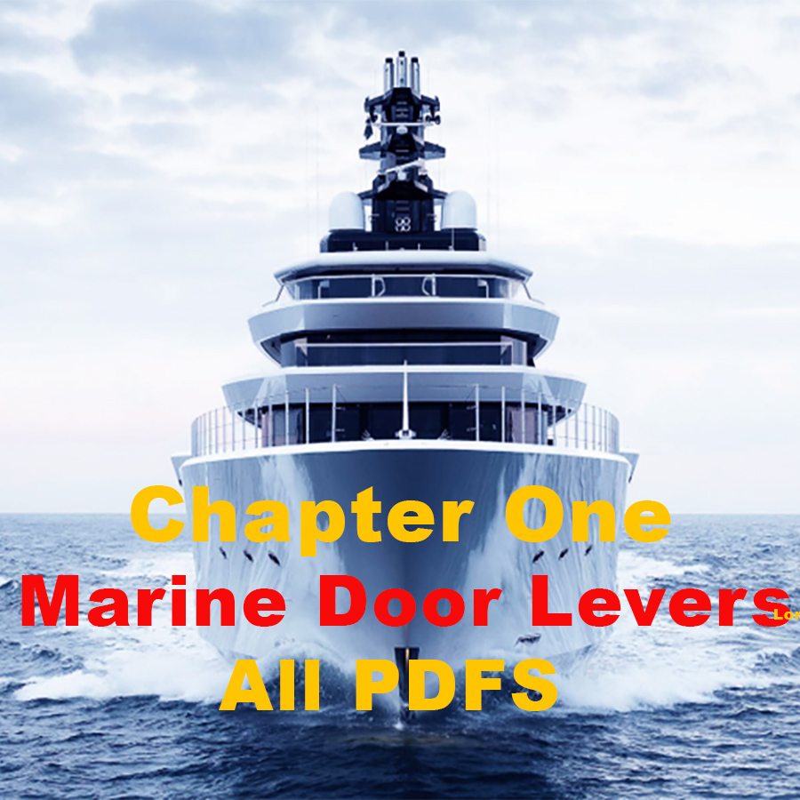 c-- Chapter 1 Marine Door Levers, Roses and Escutcheons. Pages in PDF Format